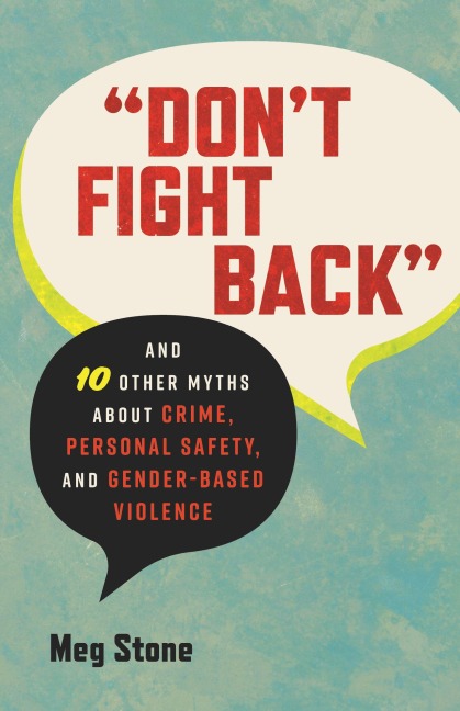 Don't Fight Back - Meg Stone
