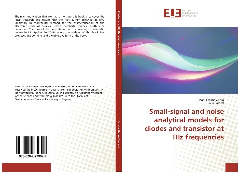 Small-signal and noise analytical models for diodes and transistor at THz frequencies - Mahi Fatima Zohra, Luca Varani