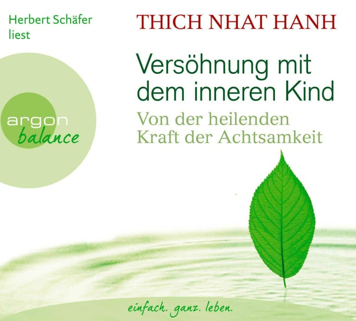 Versöhnung mit dem inneren Kind - Thich Nhat Hanh