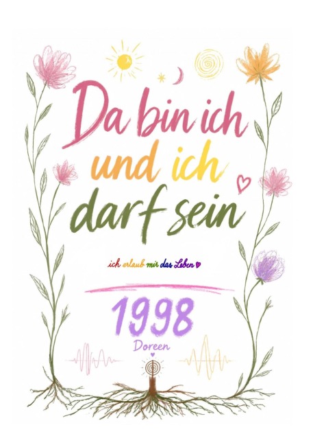 Da bin ich und ich darf sein - Doreen