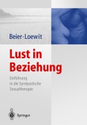 Cover-Bild zum Titel 'Lust in Beziehung' von 'Klaus M. Beier, Kurt K. Loewit'