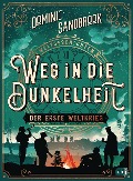 Cover-Bild zum Titel 'Weltgeschichte(n) - Weg in die Dunkelheit. Der Erste Weltkrieg' von 'Dominic Sandbrook'