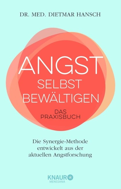 Angst selbst bewältigen - Dietmar Hansch