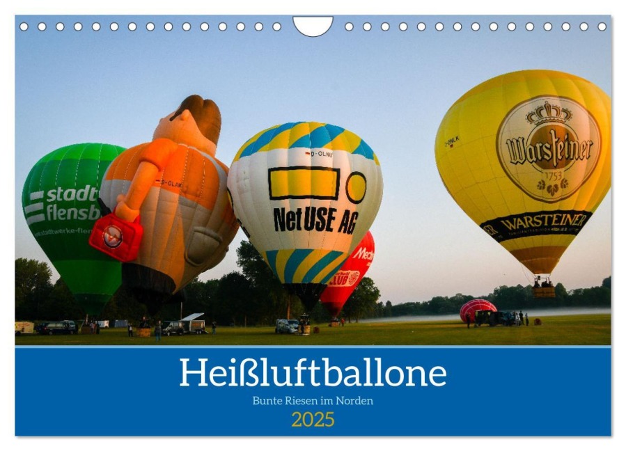 Heißluftballone - Bunte Riesen im Norden (Wandkalender 2025 DIN A4 quer), CALVENDO Monatskalender - Ballonknipser Ingo Baasch