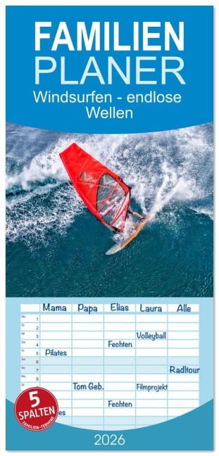 Familienplaner 2026 - Windsurfen - endlose Wellen mit 5 Spalten (Wandkalender, 21 x 45 cm) CALVENDO - Peter Roder