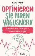 Optimieren Sie Ihren Vagusnerv - Navaz Habib