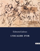Cover-Bild zum Titel 'L'ESCALIER D'OR' von 'Edmond Jaloux'