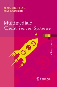 Cover-Bild zum Titel 'Multimediale Client-Server-Systeme' von 'Klaus Chantelau, René Brothuhn'