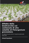 Cover-Bild zum Titel 'Effetto della biodiversità sul contenuto di olio volatile di Pelargonium graveolens' von 'Vinod Gauttam'