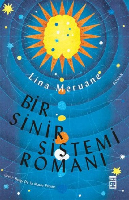 Bir Sinir Sistemi Romani - Lina Meruane