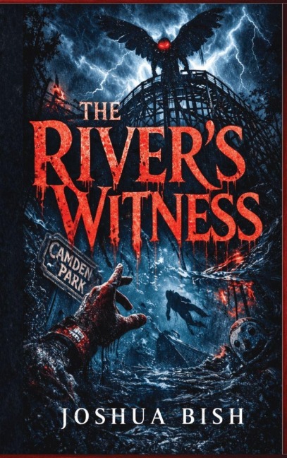 The River's Witness - Joshua Bish