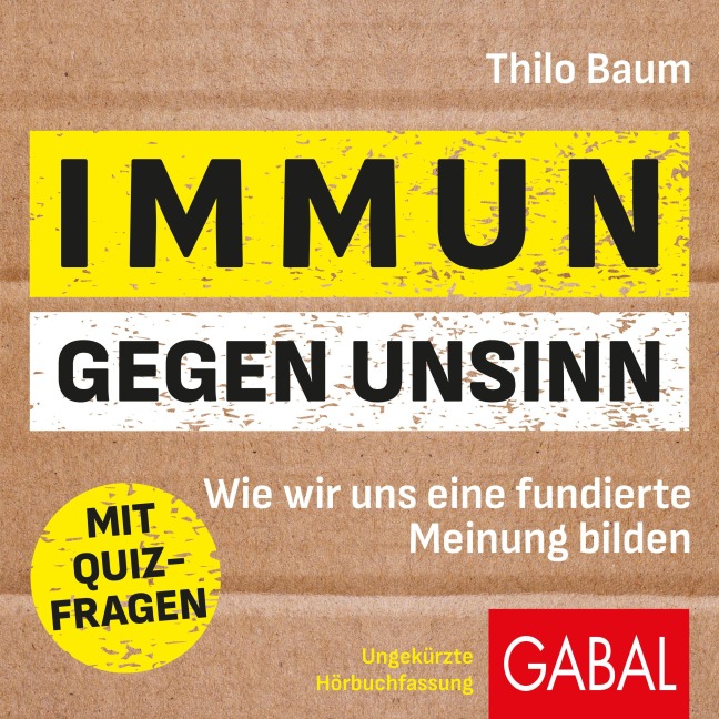 Immun gegen Unsinn - Thilo Baum
