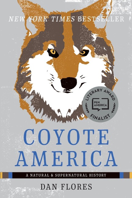 Coyote America - Dan Flores