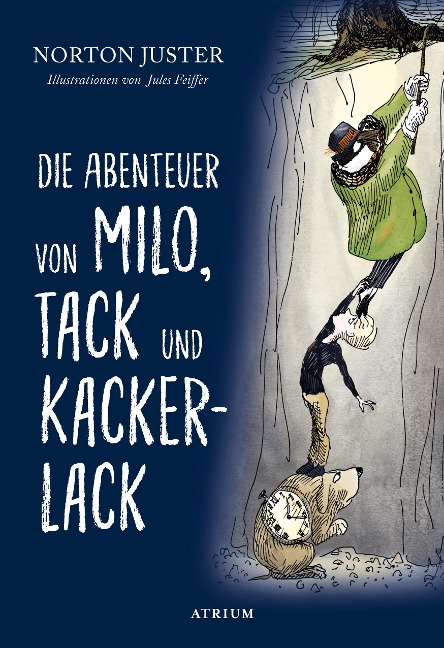 Die Abenteuer von Milo, Tack und Kackerlack - Norton Juster