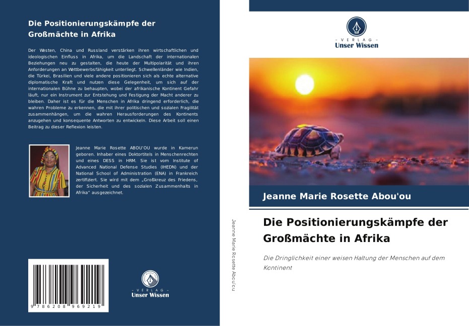 Die Positionierungskämpfe der Großmächte in Afrika - Jeanne Marie Rosette Abou'Ou