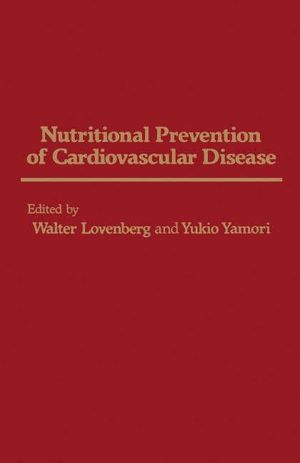 Nutritional Prevention of Cardiovascular Disease - 
