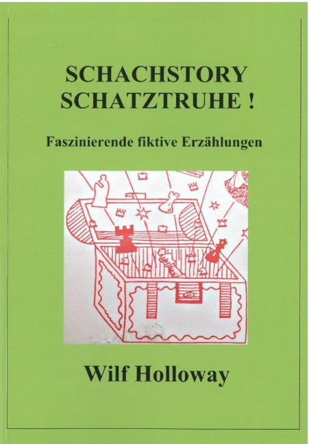 Schachstory Schatztruhe - Wilf Holloway