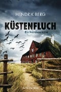 Cover-Bild zum Titel 'Küstenfluch' von 'Hendrik Berg'