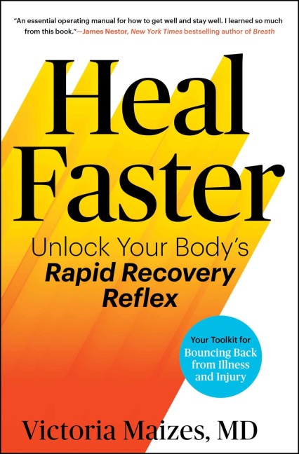 Heal Faster - Victoria Maizes