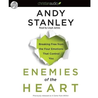 Enemies of the Heart - Andy Stanley