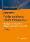 Cover-Bild zum Titel 'Islamischer Fundamentalismus vor den Toren Europas' von 'Mohammed Khallouk'