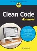 Clean Code für Dummies - Jürgen Lampe