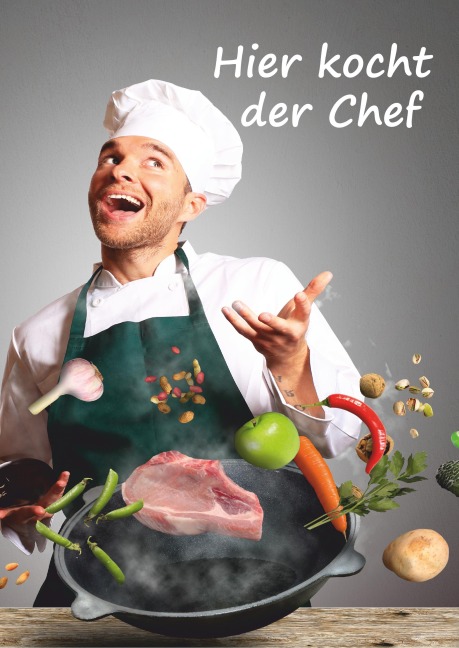 Hier kocht der Chef - Angelina Schulze