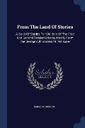 From The Land Of Stories - Marie Meissner