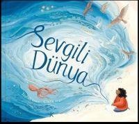 Sevgili Dünya Ciltli - Isabel Otter