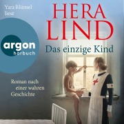Cover-Bild zum Titel 'Das einzige Kind' von 'Hera Lind'