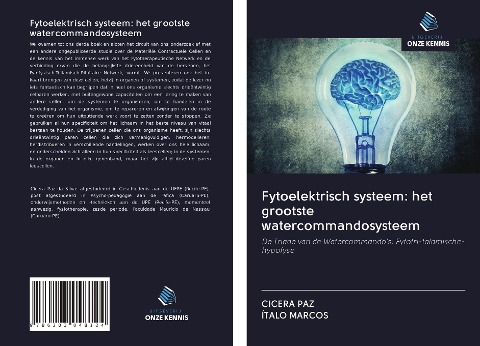 Fytoelektrisch systeem: het grootste watercommandosysteem - Cícera Paz, Ítalo Marcos