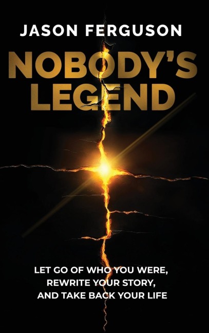 Nobody's Legend - Jason Ferguson
