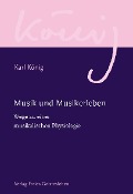 Cover-Bild zum Titel 'Musik und Musikerlebnis' von 'Karl König'