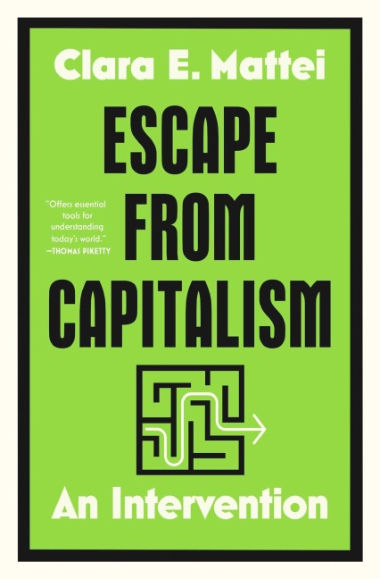 Escape from Capitalism - Clara E Mattei