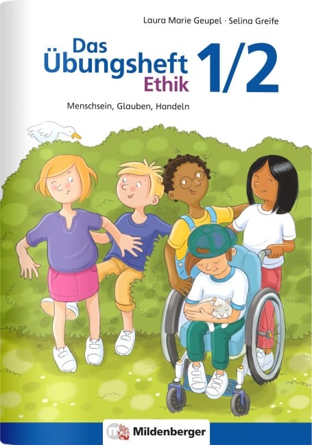 Das Übungsheft Ethik 1/2 - Laura Marie Geupel, Selina Greife