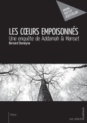 Cover-Bild zum Titel 'Les Coeurs empoisonnés' von 'Bernard Domeyne'