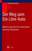 Der Weg zum Ein-Liter-Auto - Alexander Dauensteiner