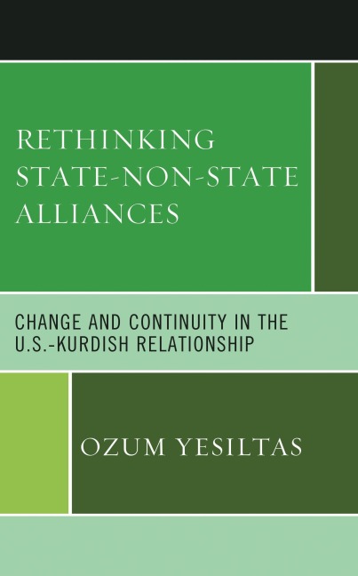 Rethinking State-Non-State Alliances - Ozum Yesiltas