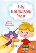 Cover-Bild zum Titel 'Bilgi Kahraman Yapar' von 'Semsi Yumusak'