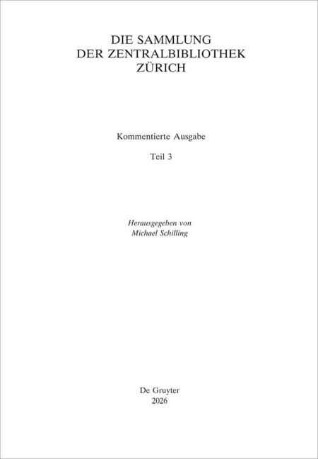Die Sammlung der Zentralbibliothek Zürich - 