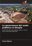 Cover-Bild zum Titel 'La governance del suolo pubblico in Etiopia' von 'Fraol Udessa'