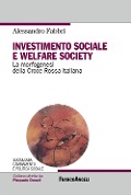 Cover-Bild zum Titel 'Investimento sociale e welfare society. La morfogenesi della Croce Rossa Italiana' von 'Alessandro Fabbri'