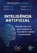 Inteligência Artificial - Alcely Barroso, Clarisse Laupman, Cristiana Valente, Daniel Garroux, David Kohan Marzagão