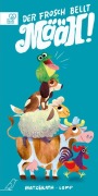 Cover-Bild zum Titel 'Der Frosch bellt MÄÄH!' von 'Christian Matzerath'