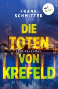 Cover-Bild zum Titel 'Die Toten von Krefeld' von 'Frank Schmitter'
