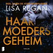 Cover-Bild zum Titel 'Haar moeders geheim' von 'Lisa Regan'