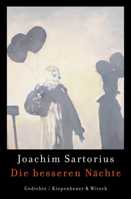 Die besseren Nächte - Joachim Sartorius
