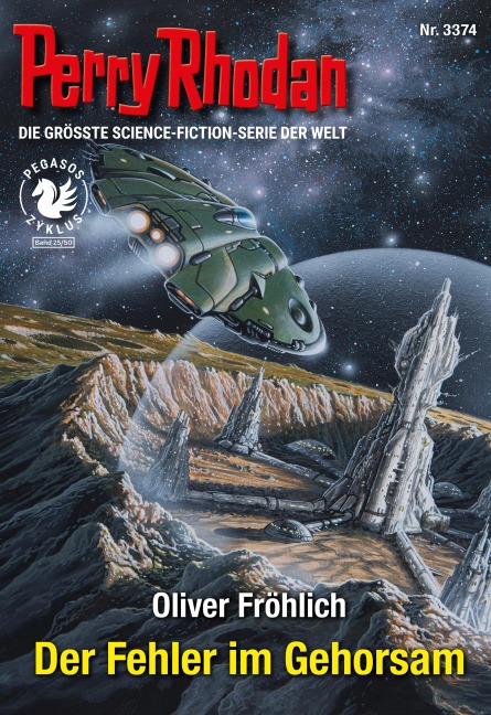 Perry Rhodan 3374: Der Fehler im Gehorsam - Oliver Fröhlich