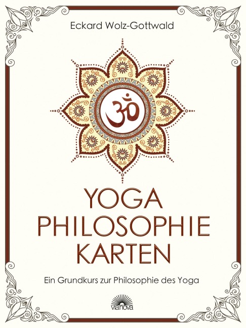 Yoga Philosophie Karten - Eckard Wolz-Gottwald