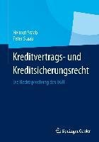 Kreditvertrags- und Kreditsicherungsrecht - Helmut Staab, Peter Staab